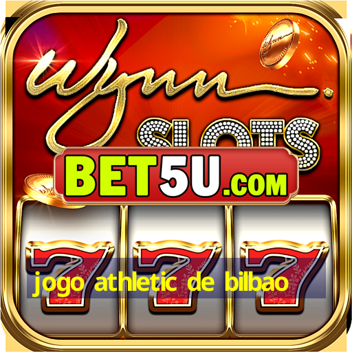 jogo athletic de bilbao